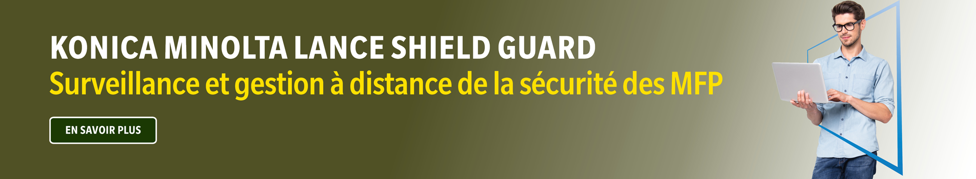 Konica Minolta Lance Shield Guard Surveillance et gestion a distance de la securite des MFP