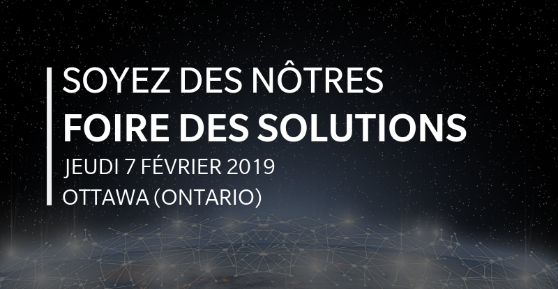 FOIRE DES SOLUTIONS - Ottawa 2019
