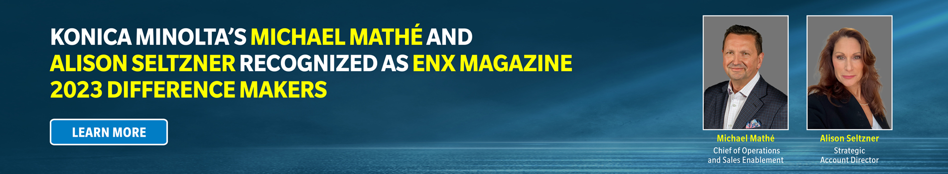 Konica Minolta’s Michael Mathé and Alison Seltzner Recognized as ENX Magazine 2023 Difference Makers