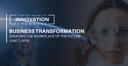 Konica Minolta Innovation Showcase - Business Transformation, Edmonton