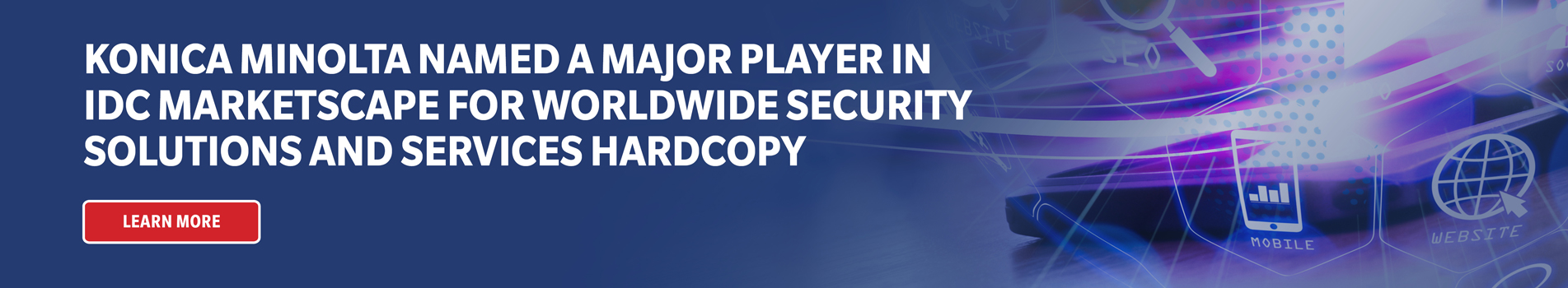 Konica Minolta named a Major Player in IDC MarketScape for Worldwide Security Solutions and Services Hardcopy